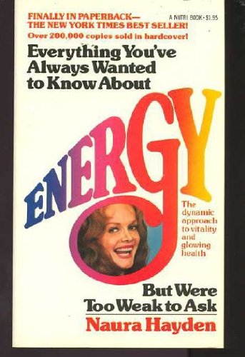 Everything You've Always Wanted to Know About Energy But Were Too Weak to Ask used book depot