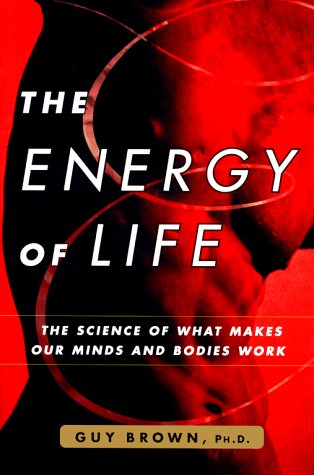 The Energy of Life: The Science of What Makes Our Minds and Bodies Work used book depot