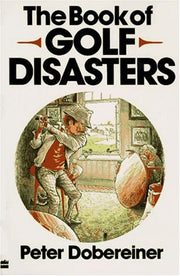 The Book of Golf Disasters used book depot