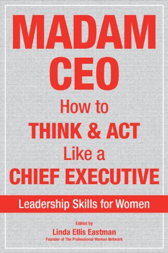 Madam CEO: How to Think and Act Like a Chief Executive used book depot