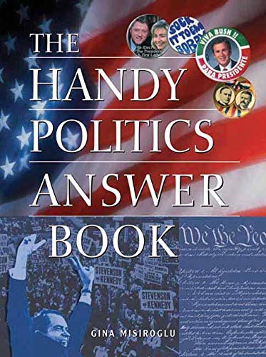 The Handy Politics Answer Book (The Handy Answer Book Series) used book depot