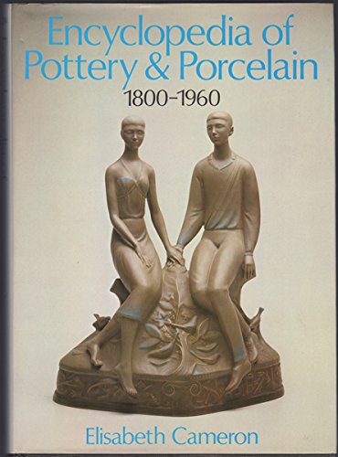 The Encyclopedia of Pottery and Porcelain, 1800-1960 used book depot