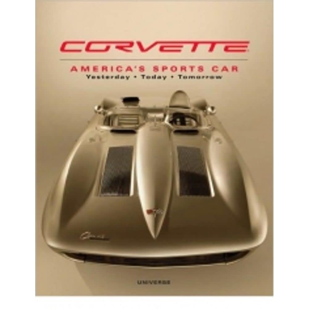 Corvette: America's Sports Car Yesterday, Today, Tomorrow used book depot