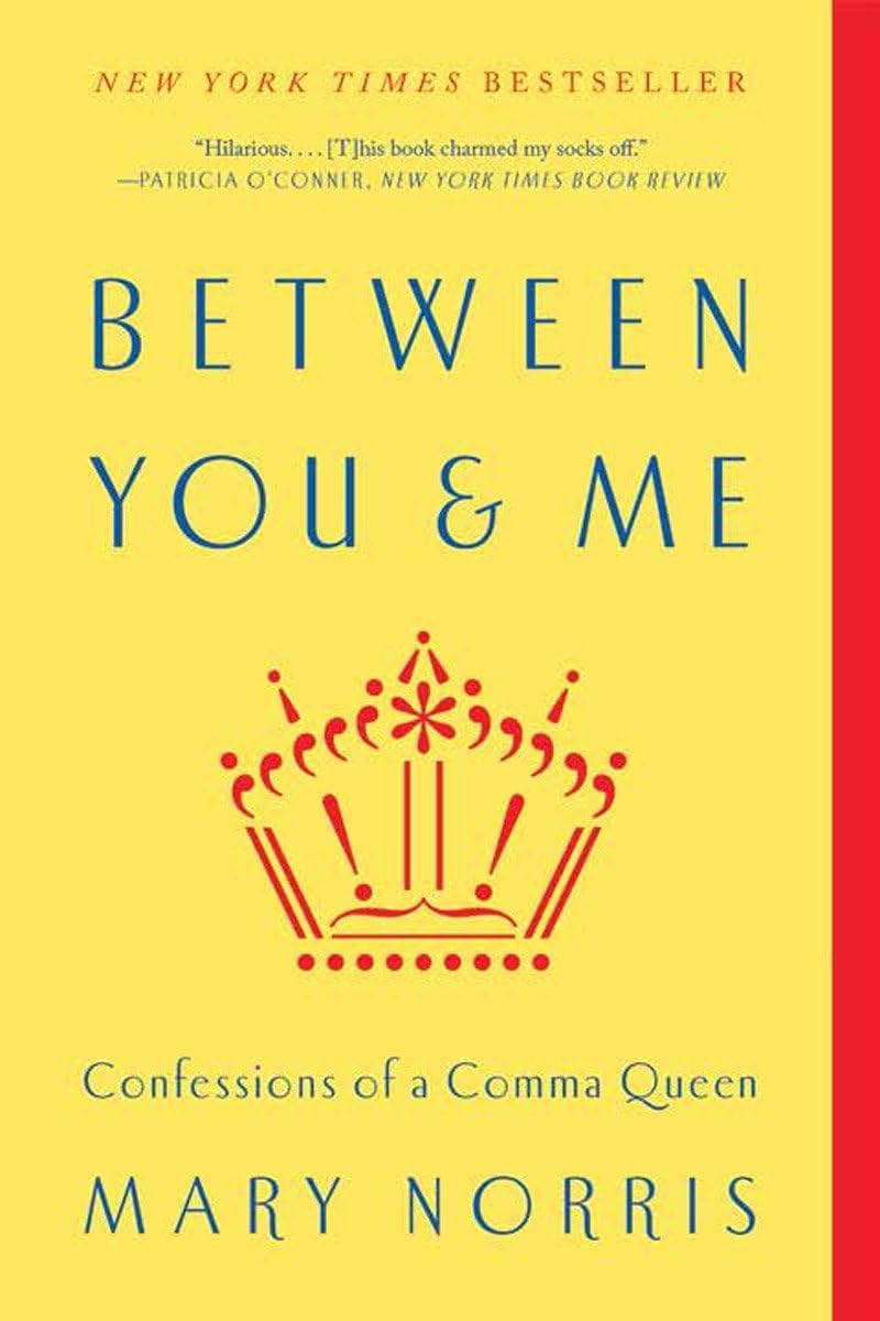 Between You & Me: Confessions of a Comma Queen used book depot