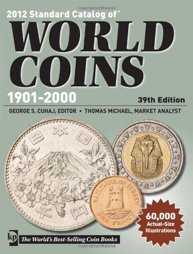 2012 Standard Catalog of World Coins: 1901-2000 used book depot