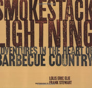 Smokestack Lightning: Adventures in the Heart of Barbecue Country used book depot