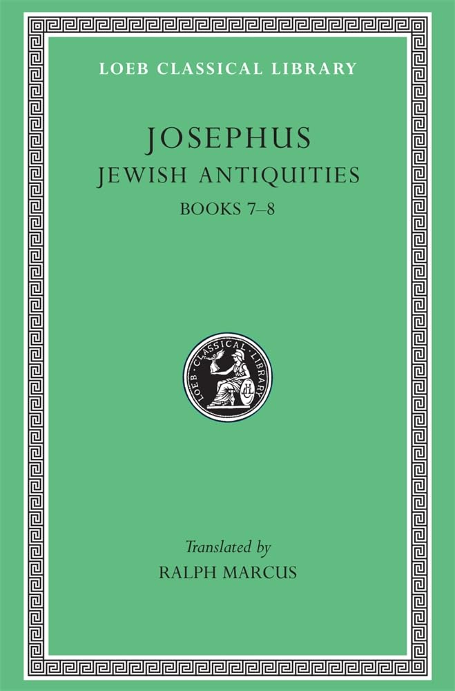 Josephus: Jewish Antiquities, Books VII-VIII (Loeb Classical Library No. 281) (Volume III) used book depot