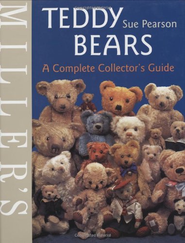 Miller's: Teddy Bears: A Complete Collector's Guide used book depot