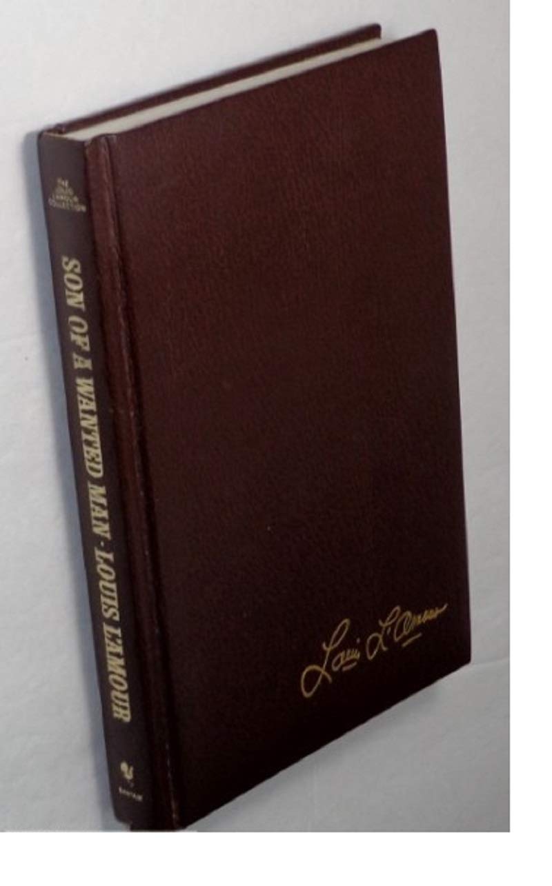 Son of a Wanted Man (The Louis L'Amour Collection) used book depot
