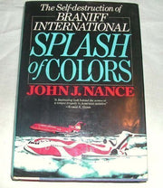 Splash of Colors: The Self-Destruction of Braniff International used book depot
