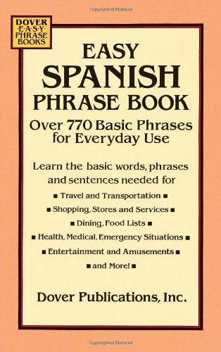 Easy Spanish Phrase Book: Over 770 Basic Phrases for Everyday Use (Dover Easy Phrase) used book depot