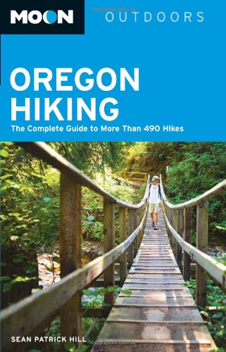 Moon Oregon Hiking: The Complete Guide to More Than 490 Hikes (Moon Outdoors) used book depot