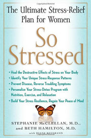 So Stressed: The Ultimate Stress-Relief Plan for Women used book depot