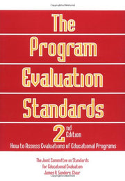 The Program Evaluation Standards: 2nd Edition How to Assess Evaluations of Educational Programs used book depot