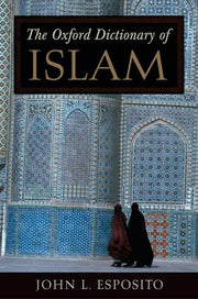 The Oxford Dictionary of Islam used book depot