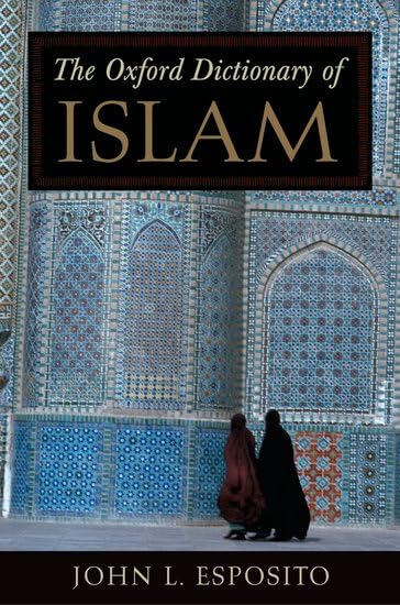 The Oxford Dictionary of Islam used book depot