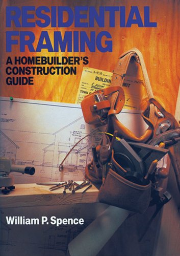 Residential Framing: A Homebuilder's Construction Guide used book depot