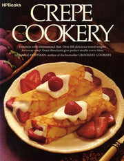Crepe Cookery from H.P. Books (Another Bestselling Cookery Volume by Mable Hoffman) used book depot