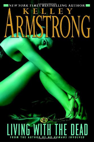 Living with the Dead (Women of the Otherworld) used book depot