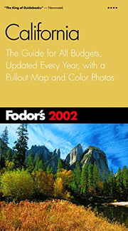 Fodor's California 2002: The Guide for All Budgets, Updated Every Year, with a Pullout Map and Color Photos (Travel Guide) used book depot