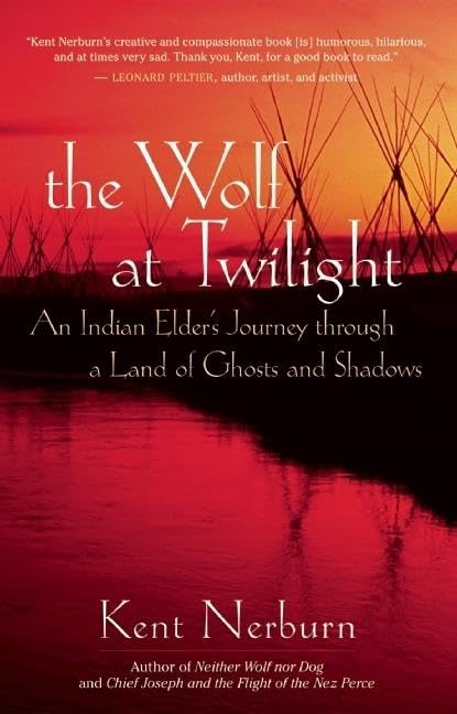 The Wolf at Twilight: An Indian Elder's Journey through a Land of Ghosts and Shadows used book depot