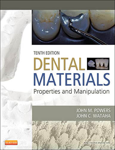 Dental Materials: Properties and Manipulation, 10th Edition used book depot