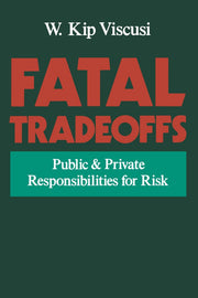 Fatal Tradeoffs: Public and Private Responsibilities for Risk used book depot