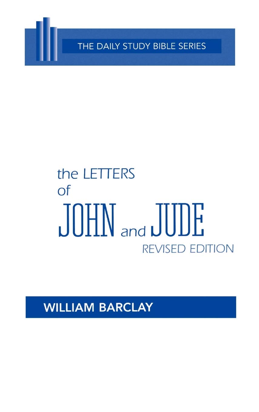 The Letters of John and Jude, Revised Edition (Daily Study Bible) used book depot