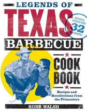 Legends of Texas Barbecue Cookbook: Recipes and Recollections from the Pitmasters, Revised & Updated with 32 New Recipes! used book depot