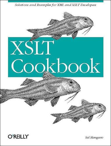 XSLT Cookbook: Solutions and Examples for XML and XSLT Developers used book depot