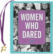 Women Who Dared (Mini book) (Charming Petites) used book depot