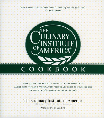 The Culinary Institute of America Cookbook: A Collection of Our Favorite Recipes for the Home Chef used book depot