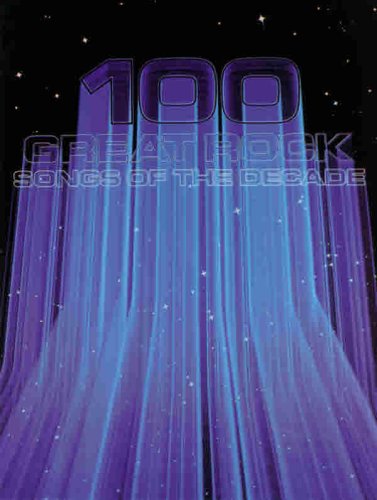 100 Great Rock Songs of the Decade used book depot