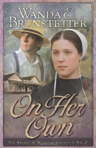 On Her Own: Brides of Webster County, Book 2 (Truly Yours Romance Club #17) used book depot
