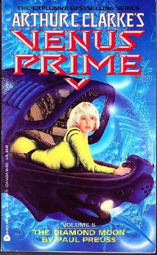 The Diamond Moon (Arthur C. Clarke's Venus Prime, 5) used book depot