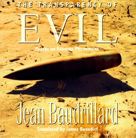 The Transparency of Evil: Essays in Extreme Phenomena used book depot