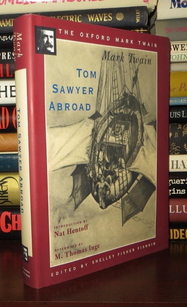 Tom Sawyer Abroad (1894) (The ^AOxford Mark Twain) used book depot