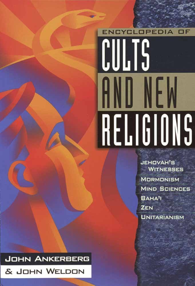 Encyclopedia of Cults and New Religions: Jehovah's Witnesses, Mormonism, Mind Sciences, Baha'I, Zen, Unitarianism (In Defense of the Faith Series, 2) used book depot
