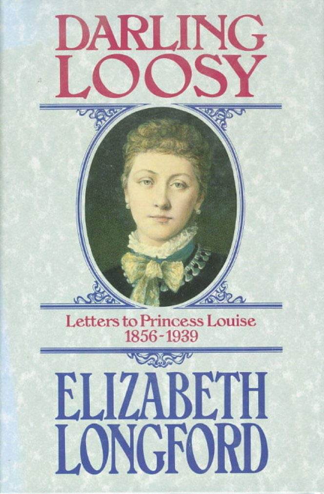 Darling Loosy: Letters to Princess Louise, 1856-1939 used book depot
