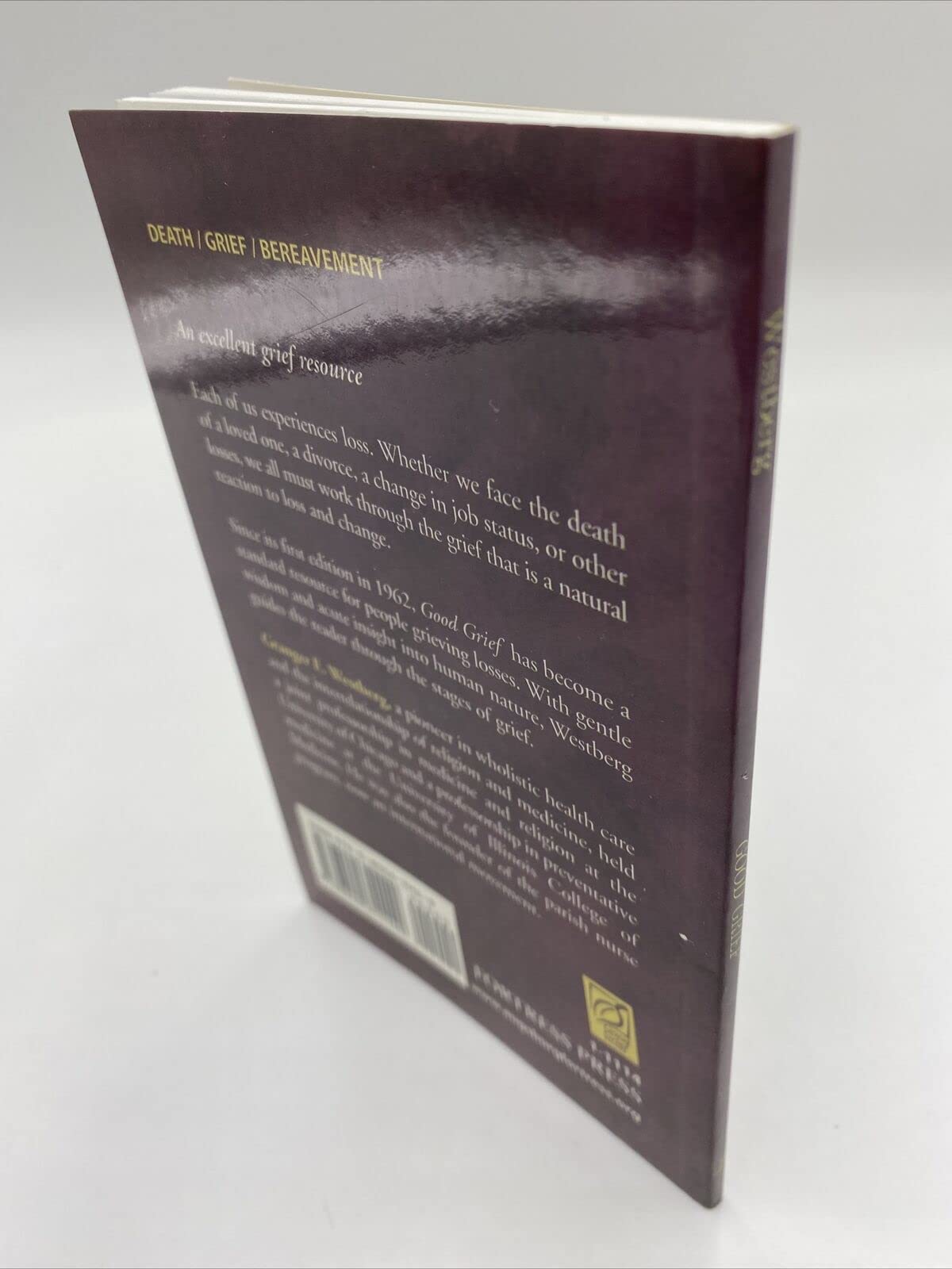 Good Grief: A Constructive Approach to the Problem of Loss used book depot