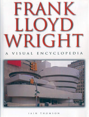 Frank Lloyd Wright: A Visual Encyclopedia used book depot