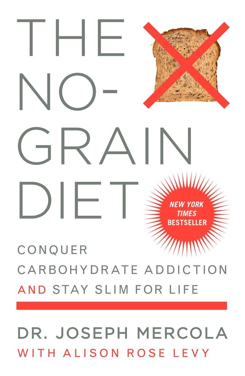 The No-Grain Diet: Conquer Carbohydrate Addiction and Stay Slim for Life used book depot