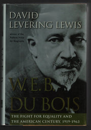 W.E.B. Du Bois: The Fight for Equality and the American Century 1919-1963 used book depot
