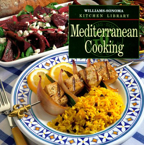 Mediterranean Cooking (Williams Sonoma Kitchen Library) used book depot