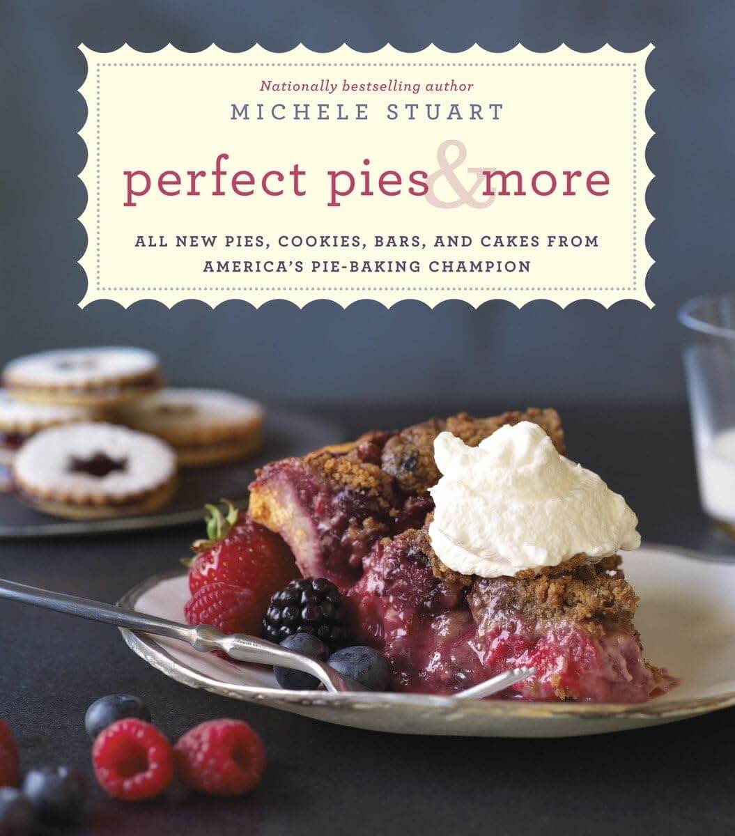 Perfect Pies & More: All New Pies, Cookies, Bars, and Cakes from America's Pie-Baking Champion: A Cookbook used book depot