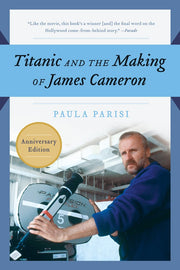 Titanic and the Making of James Cameron used book depot