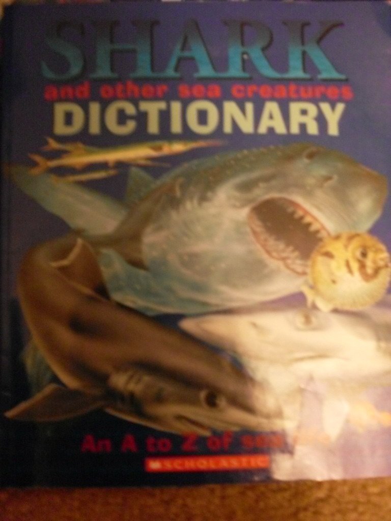 Shark and Other Sea Creatures Dictionary (An A to Z of Sea Life) used book depot