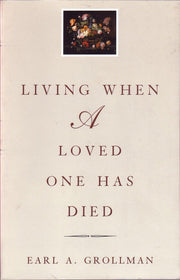 Living When a Loved One Has Died: Revised Edition used book depot