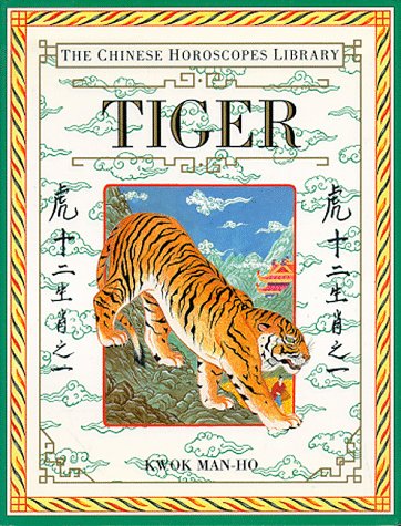 Tiger (The Chinese Horoscopes Library) used book depot