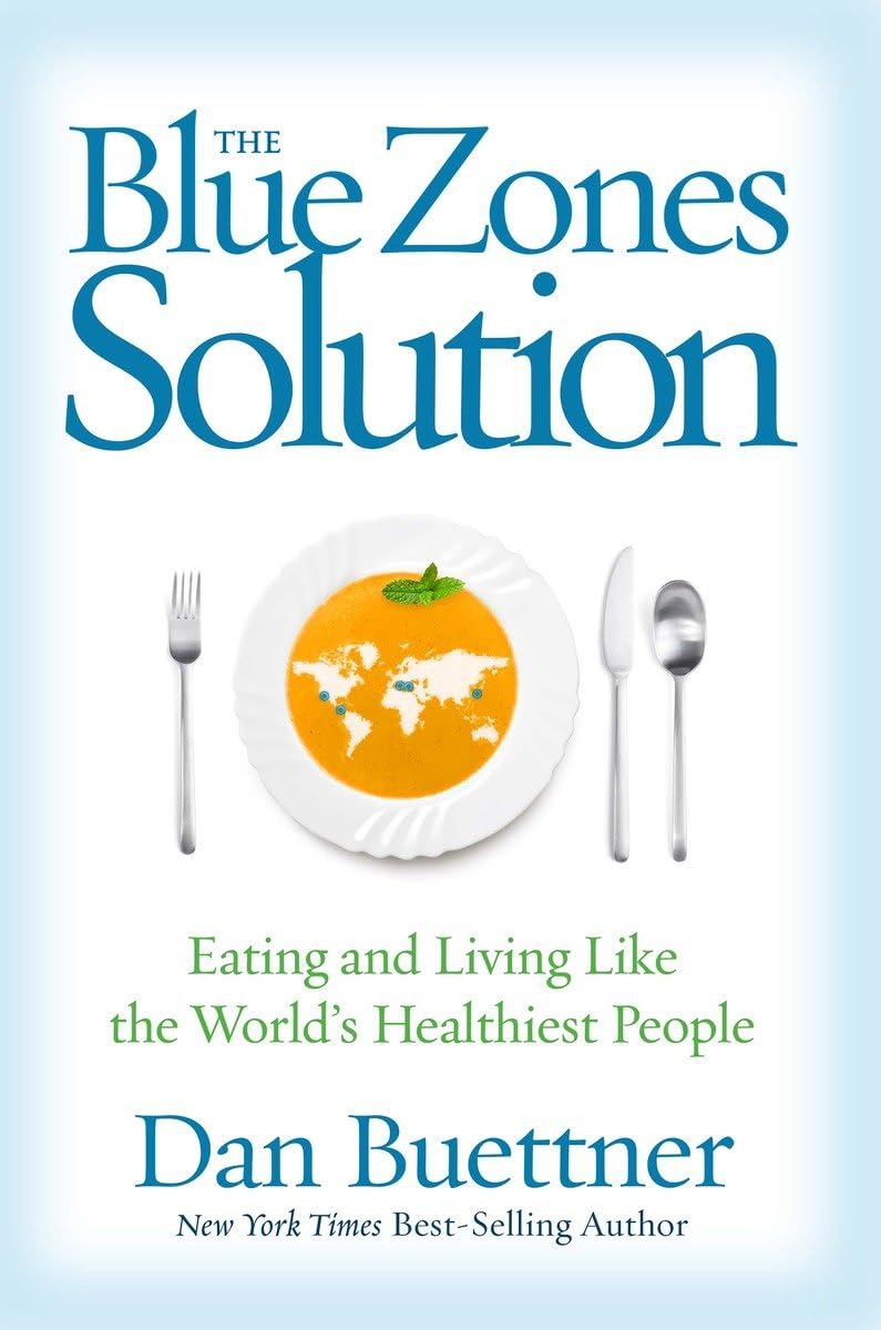 Blue Zones Solution, The: Eating and Living Like the World's Healthiest People (The Blue Zones) used book depot